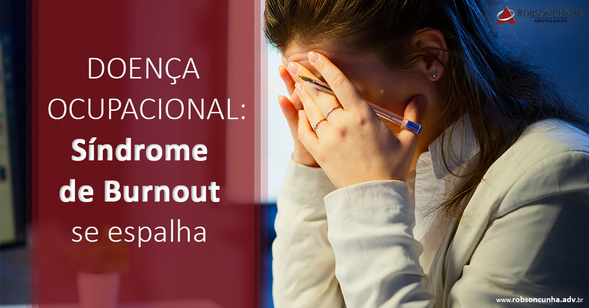 DOENÇA OCUPACIONAL: Síndrome de Burnout se espalha
