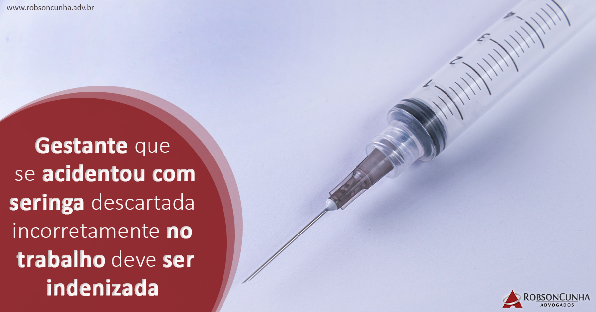 Gestante que se acidentou com seringa descartada incorretamente no trabalho deve ser indenizada