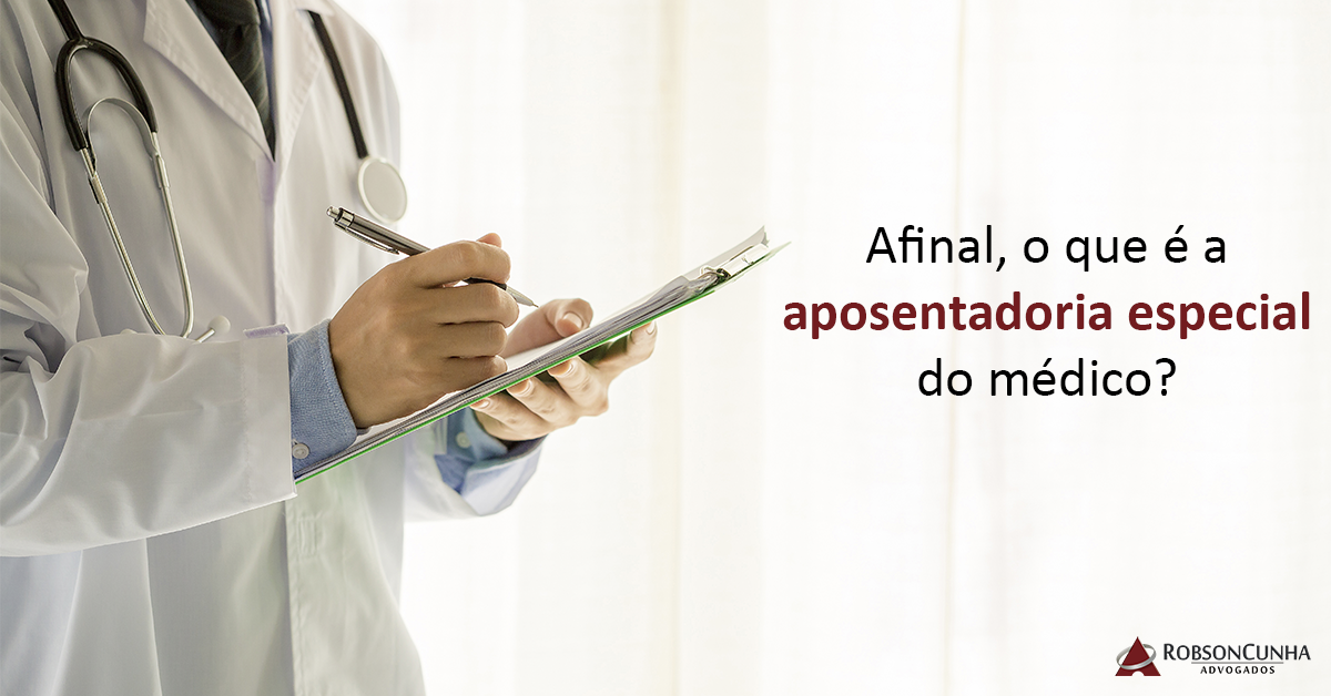 INSS: Afinal, o que é a aposentadoria especial do médico?