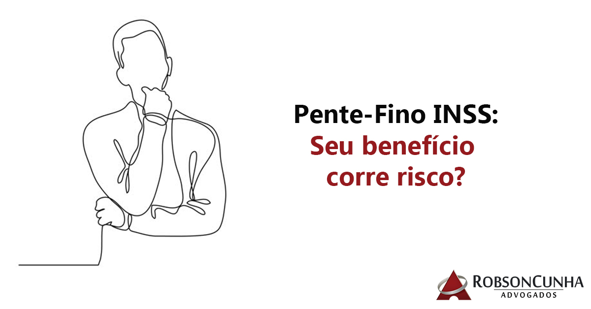 Pente-Fino INSS: seu benefício corre risco? 